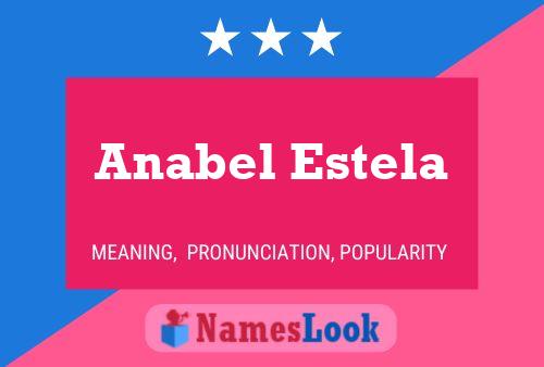 Anabel Estela Namensposter