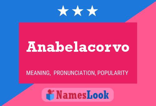 Anabelacorvo Namensposter