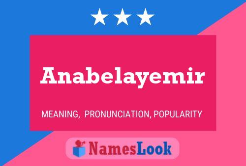 Anabelayemir Namensposter