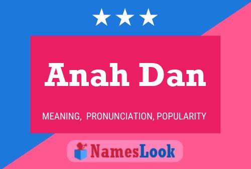 Anah Dan Namensposter