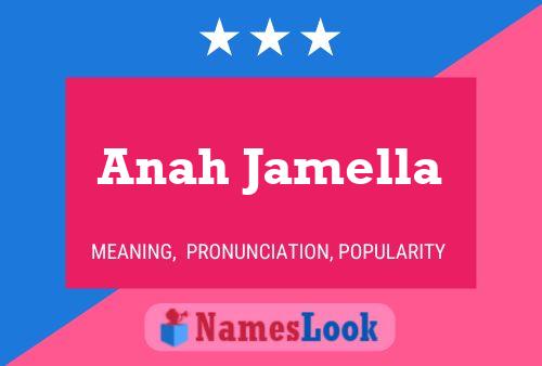 Anah Jamella Namensposter