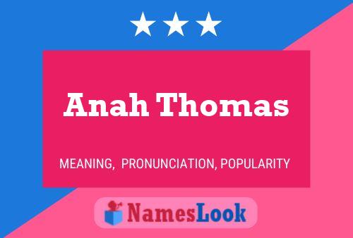 Anah Thomas Namensposter