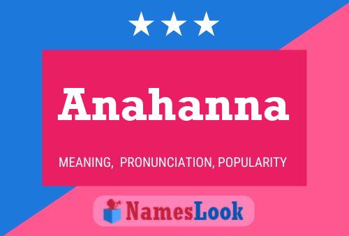 Anahanna Namensposter