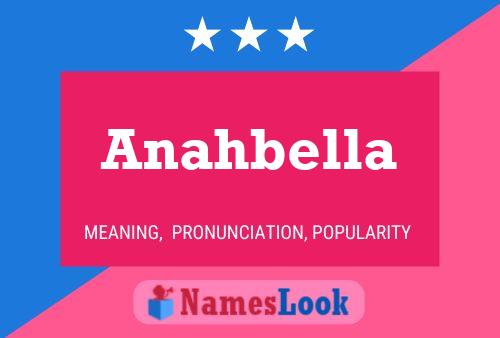 Anahbella Namensposter