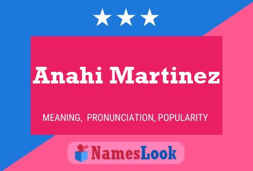 Anahi Martinez Namensposter