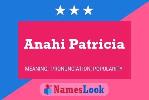 Anahi Patricia Namensposter