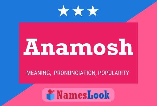 Anamosh Namensposter