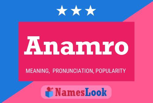 Anamro Namensposter