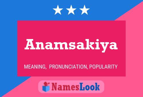 Anamsakiya Namensposter