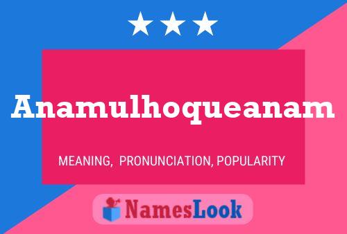 Anamulhoqueanam Namensposter