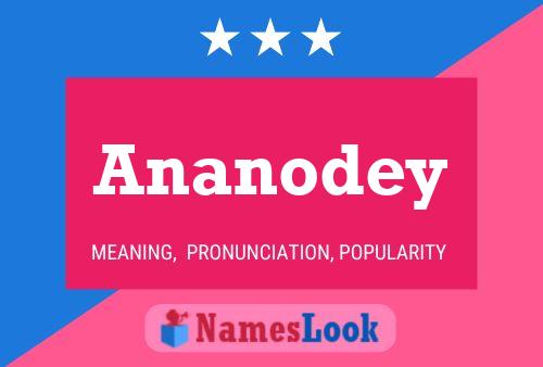 Ananodey Namensposter