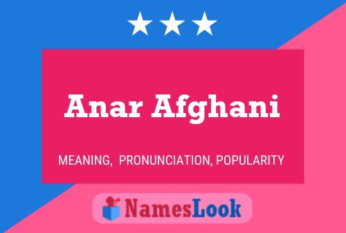 Anar Afghani Namensposter