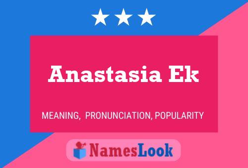 Anastasia Ek Namensposter