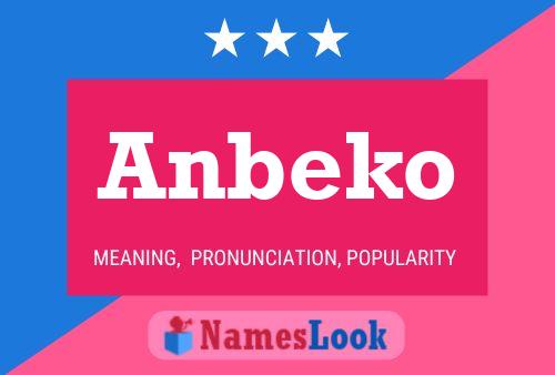 Anbeko Namensposter