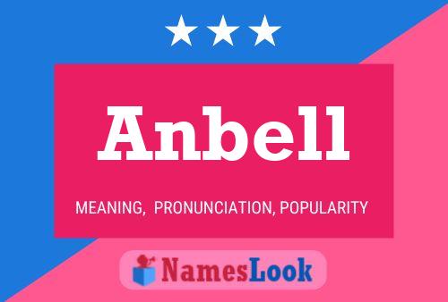 Anbell Namensposter