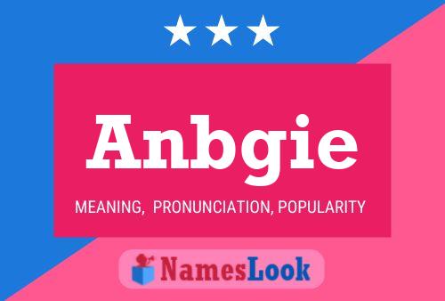 Anbgie Namensposter