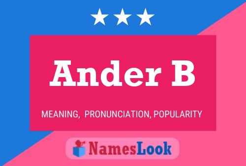 Ander B Namensposter