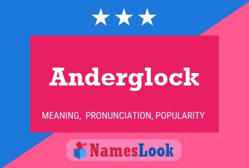 Anderglock Namensposter