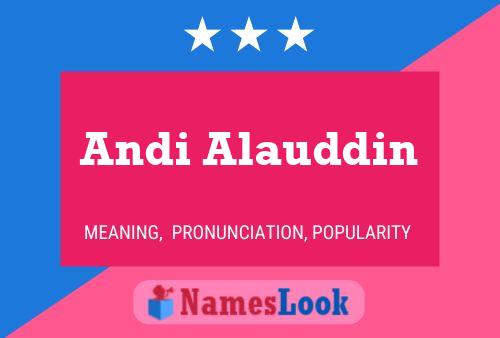 Andi Alauddin Namensposter