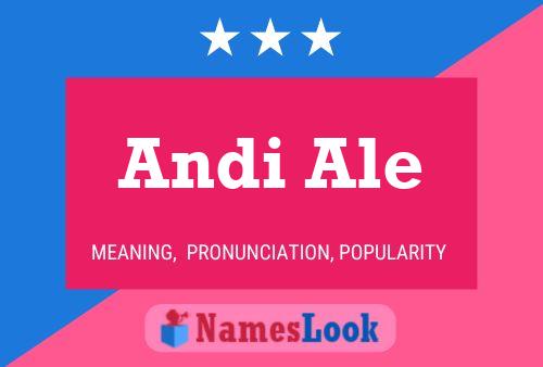 Andi Ale Namensposter