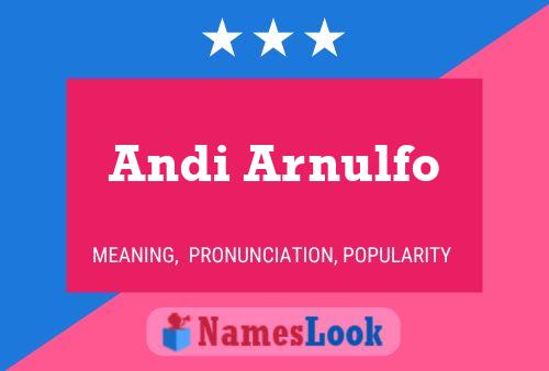 Andi Arnulfo Namensposter