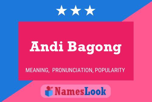 Andi Bagong Namensposter