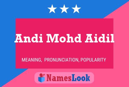 Andi Mohd Aidil Namensposter