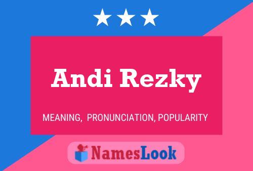 Andi Rezky Namensposter