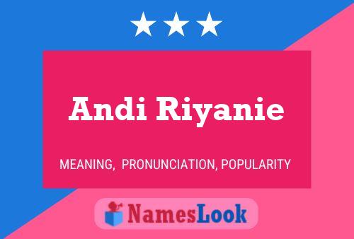 Andi Riyanie Namensposter