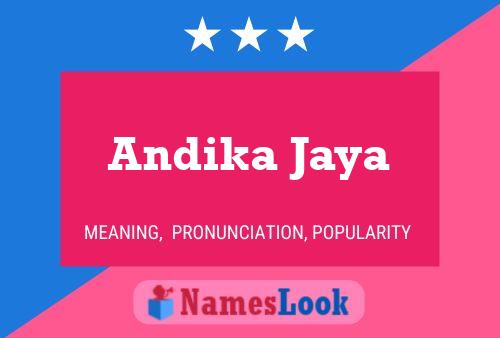 Andika Jaya Namensposter