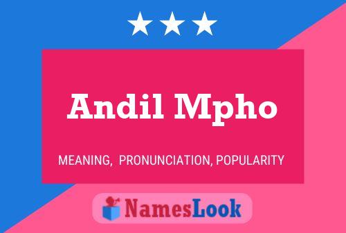 Andil Mpho Namensposter