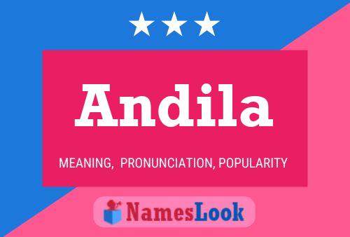 Andila Namensposter