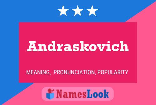 Andraskovich Namensposter