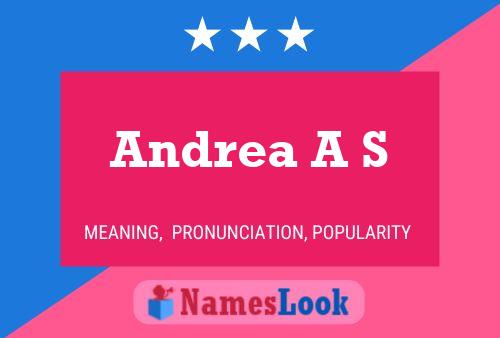 Andrea A S Namensposter