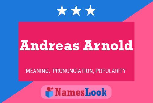 Andreas Arnold Namensposter