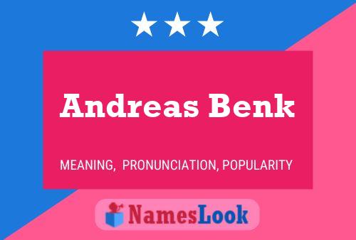 Andreas Benk Namensposter