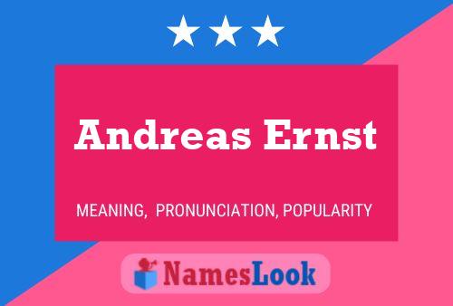 Andreas Ernst Namensposter