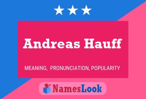 Andreas Hauff Namensposter