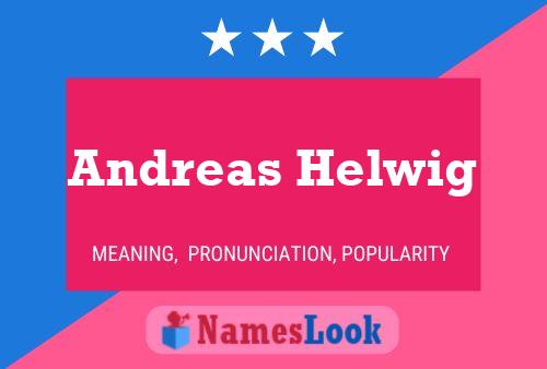 Andreas Helwig Namensposter