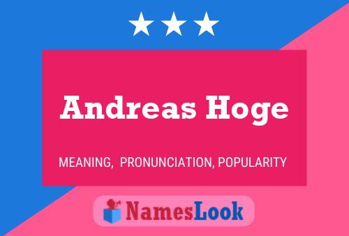 Andreas Hoge Namensposter