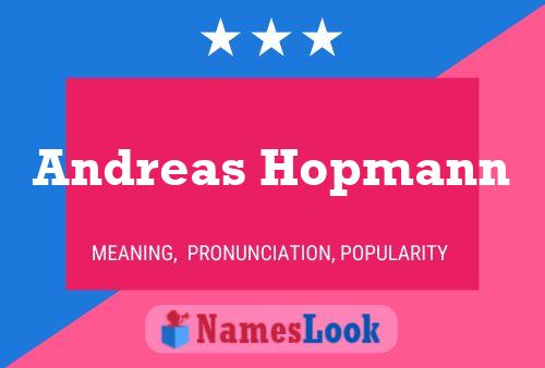 Andreas Hopmann Namensposter