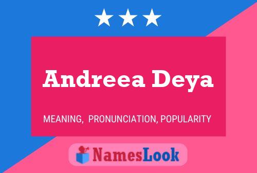 Andreea Deya Namensposter