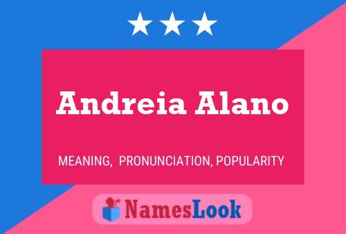 Andreia Alano Namensposter