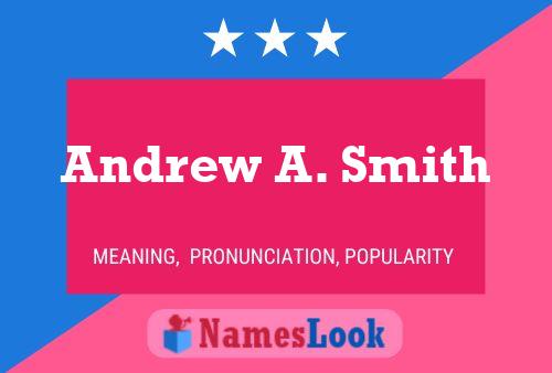 Andrew A. Smith Namensposter