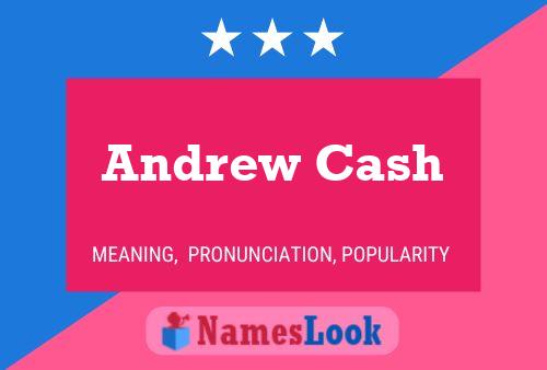 Andrew Cash Namensposter