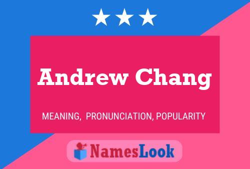 Andrew Chang Namensposter