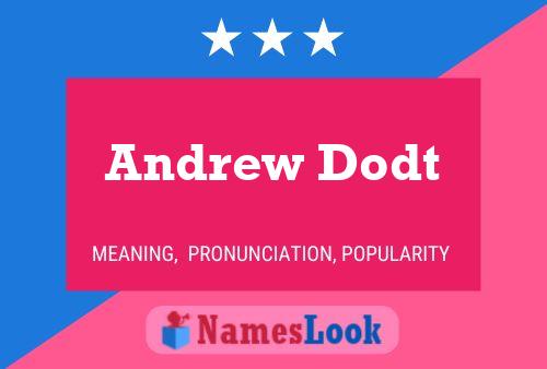 Andrew Dodt Namensposter