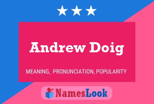 Andrew Doig Namensposter