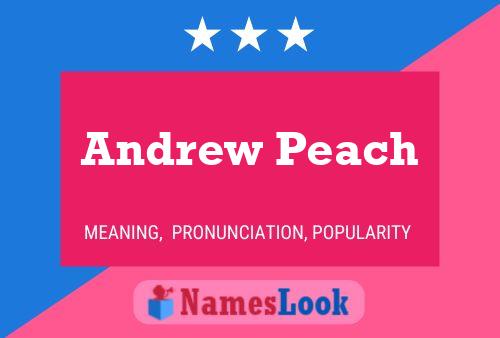 Andrew Peach Namensposter