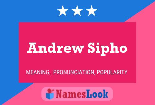 Andrew Sipho Namensposter